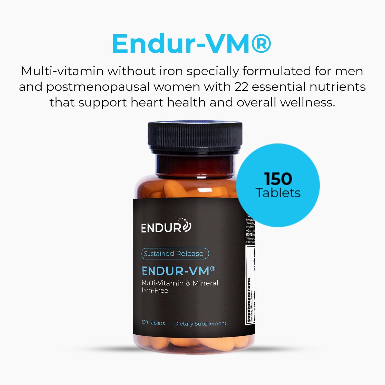 ENDUR-VM - Multivitamin Vitamin A, C, D, E, B12 & Zinc (Without Iron) SR (Sustained Release) 22 Essential Nutrients to Support Overall Wellness for Men & Postmenopausal Women - 150 Tablets Endurance ProductsBuy Supplements Australia