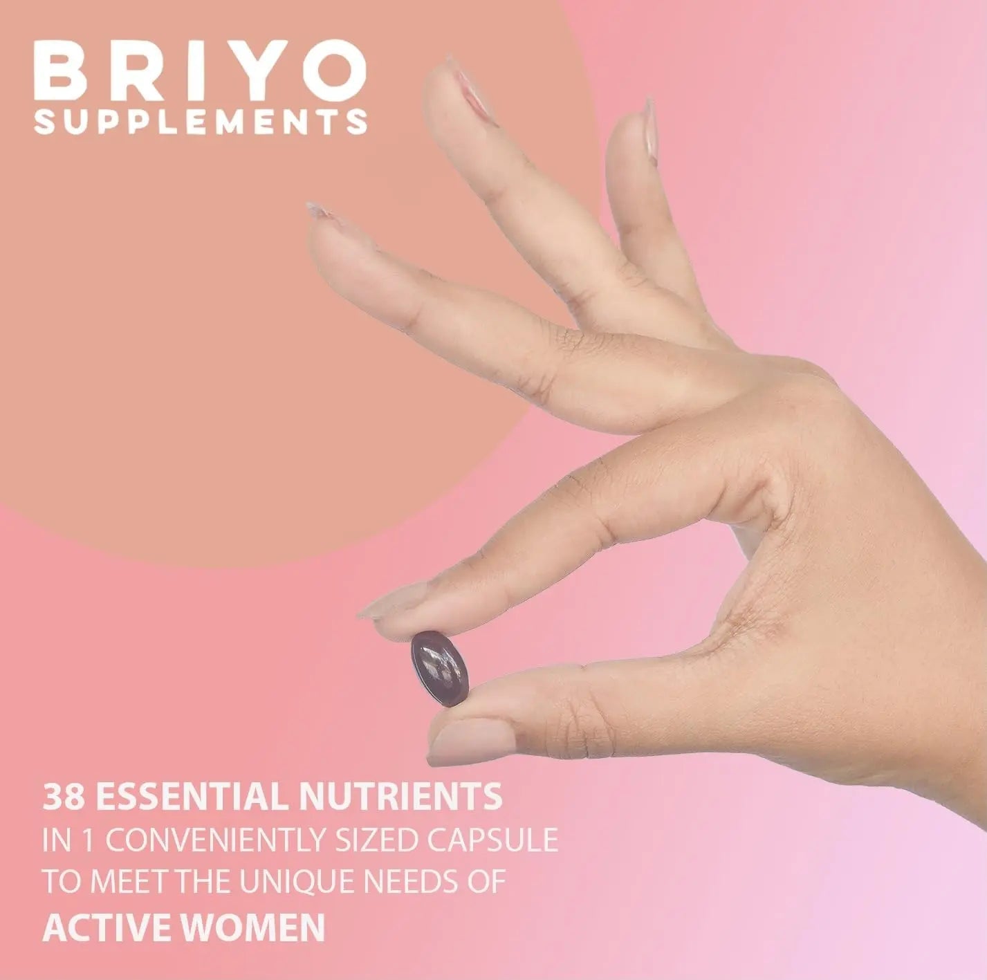 Briyosis All Around Women - 38 nutrients (Essential Vitamins, Minerals, Natural extracts, Amino acids, Primrose Oil) - 90 Capsules Briyosis