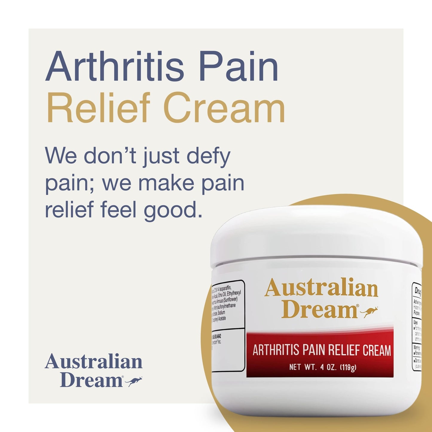 Australian Dream Arthritis Pain Relief Cream - Soothing & Non-Greasy - Powerful Topical Arthritis Pain Relief - Good for Muscle Aches or Joints - 4 oz Jar Australian DreamBuy Supplements Australia