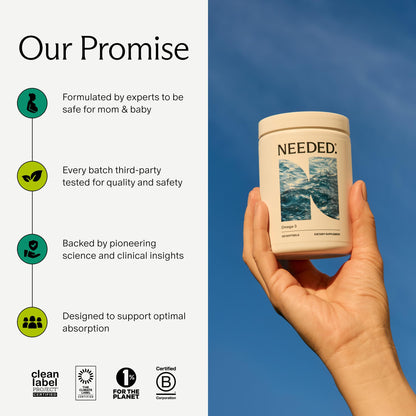 Needed. Prenatal Omega-3 - High Potency Dose of Sustainably Sourced Fish Oil, 1000mg DHA, 1000mg EPA, Encased in a Gelatin-Free, Plant-Based Softgel Shell Needed.Buy Supplements Australia