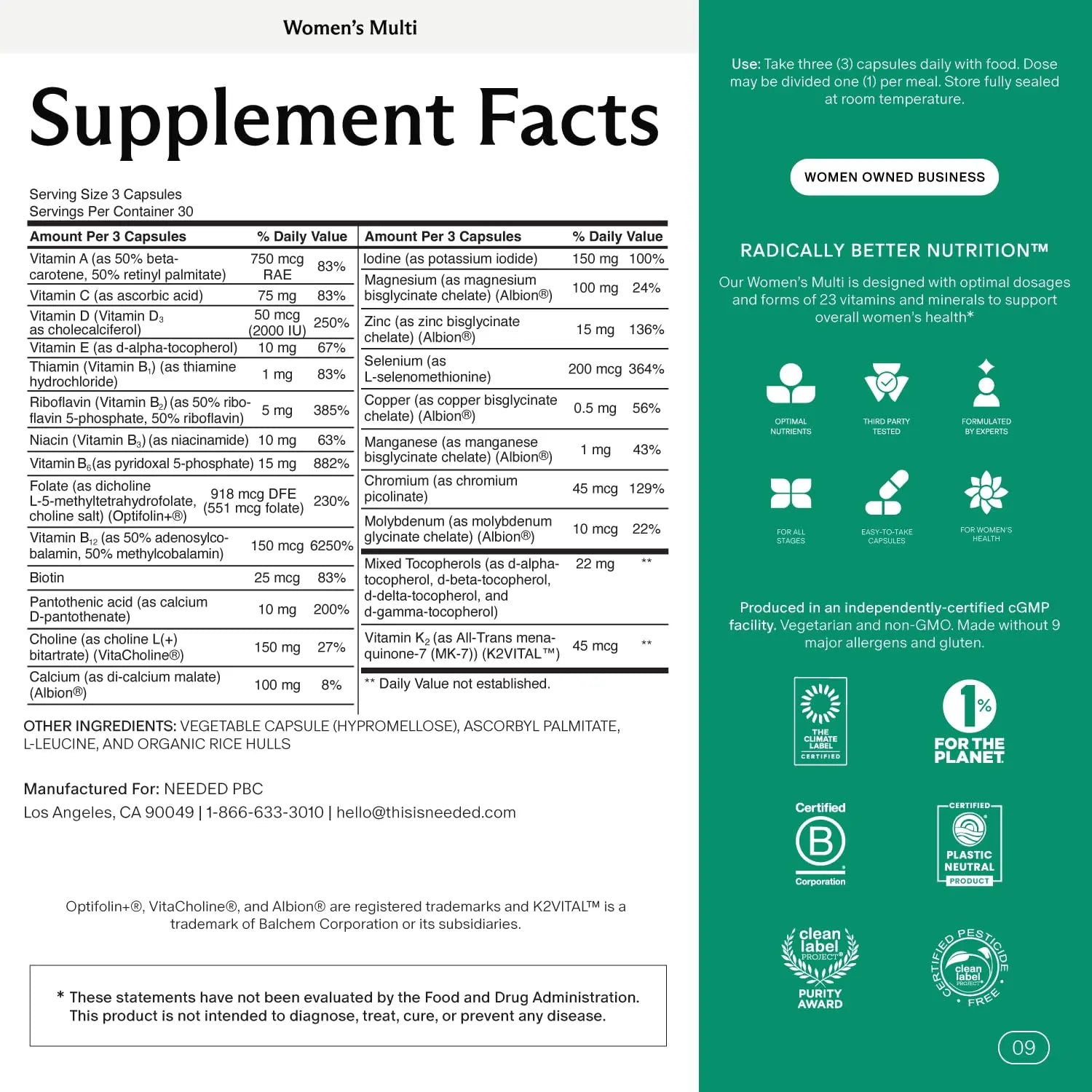Needed. Multivitamin for Women with 23 Vitamins, Minerals and Antioxidants - Daily Womens Multivitamin Needed.