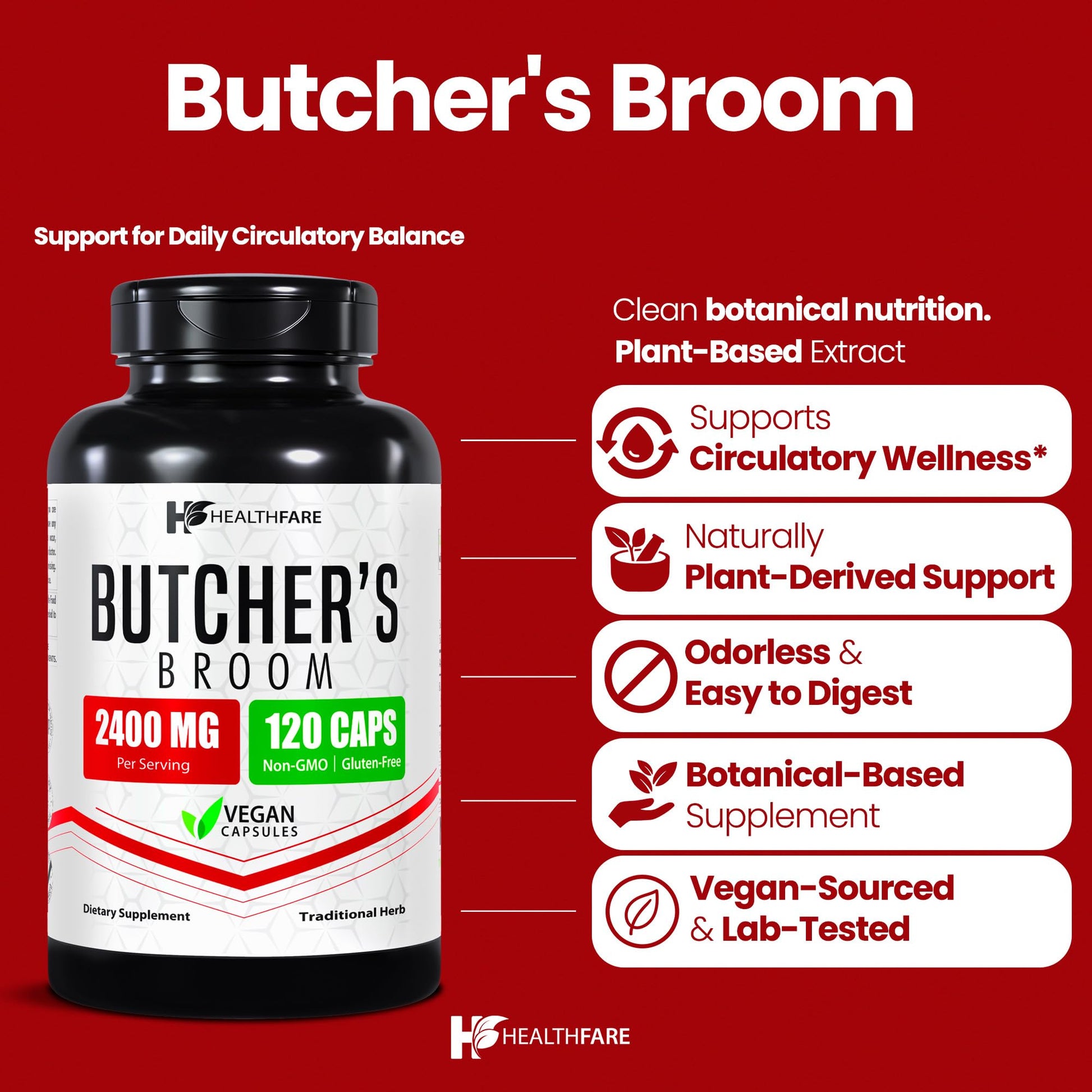 Healthfare Butchers Broom Supplement | Capsules Extract 2400mg | 120 Vegetarian Pills | Premium Herbal Root Supplement | Circulation & Vein Support | Non-GMO, Gluten-Free | Made in USA HealthfareBuy Supplements Australia