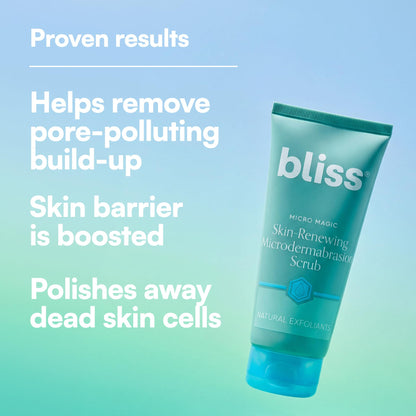 Bliss Micro Magic Skin-renewing Microdermabrasion Scrub | Smoothing Volcanic Pumice & Purifying Kaolin Clay | Refreshed Glow Straight-from-the-Spa - Maple Wellness Supplements