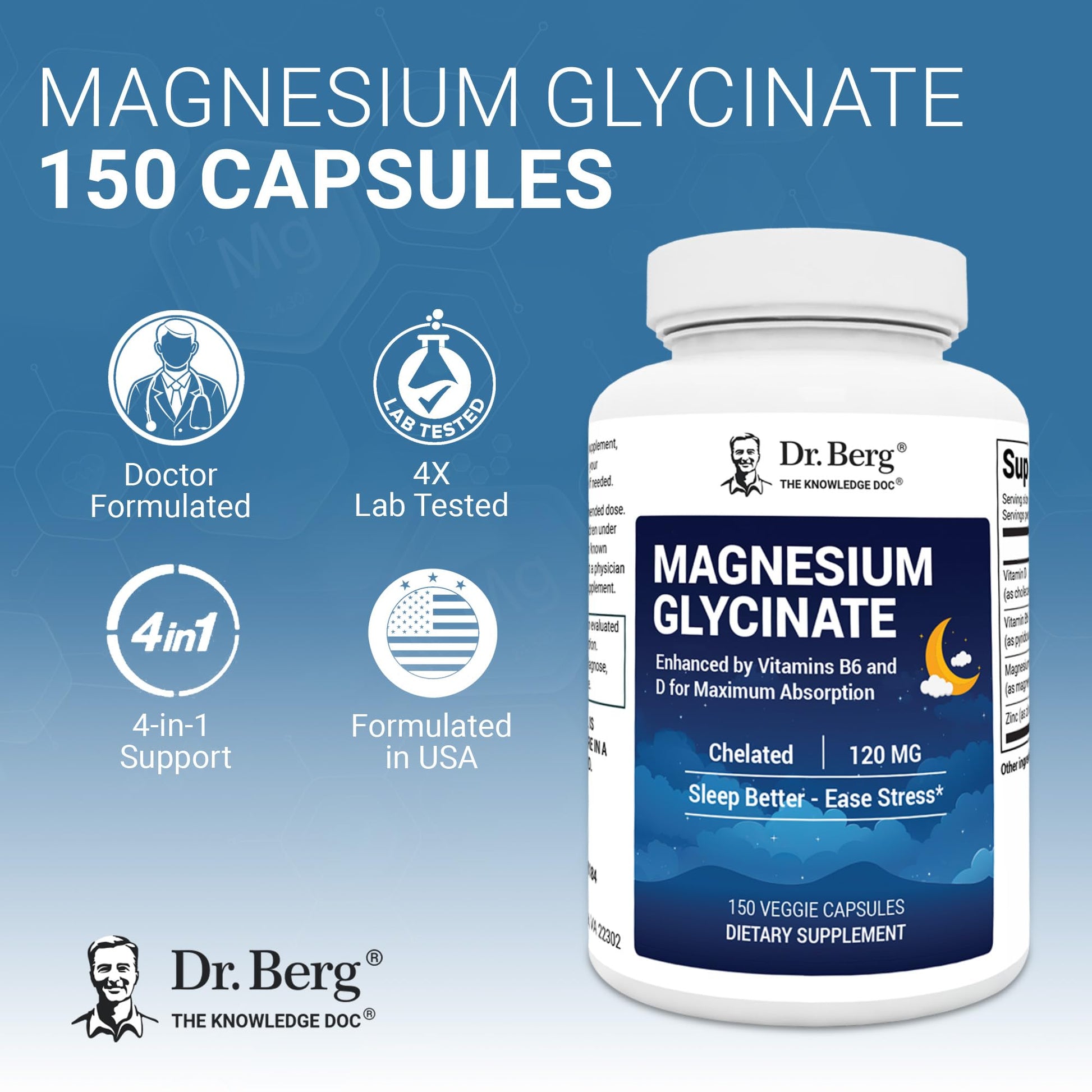 Dr. Berg Magnesium Glycinate 150ct – 4-in-1 Chelated for Muscle, Nerve, Sleep & Stress Support*– w/ D3, B6 & Zinc – 4X Lab-Tested – No Fillers – Formulated in USA, GMP-Certified - Maple Wellness Supplements