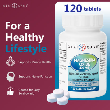 GeriCare Magnesium Oxide Supplement 240 mg of Elemental Magnesium, 120 Tablets, Essential Mineral Support, Promotes Vascular Health, Bone Strength, and Muscle Function (Pack of 1) - Maple Wellness Supplements