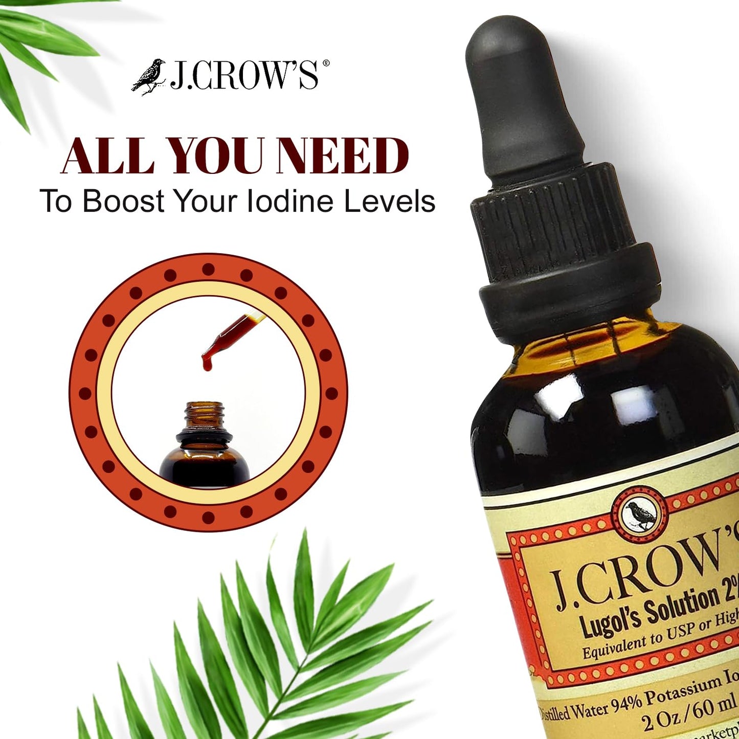 J.CROW'S® Lugol's Solution of Iodine 2% 2 oz (1 Bottle) – Premium Iodine & Potassium Iodide Liquid, Gluten - Maple Wellness Supplements