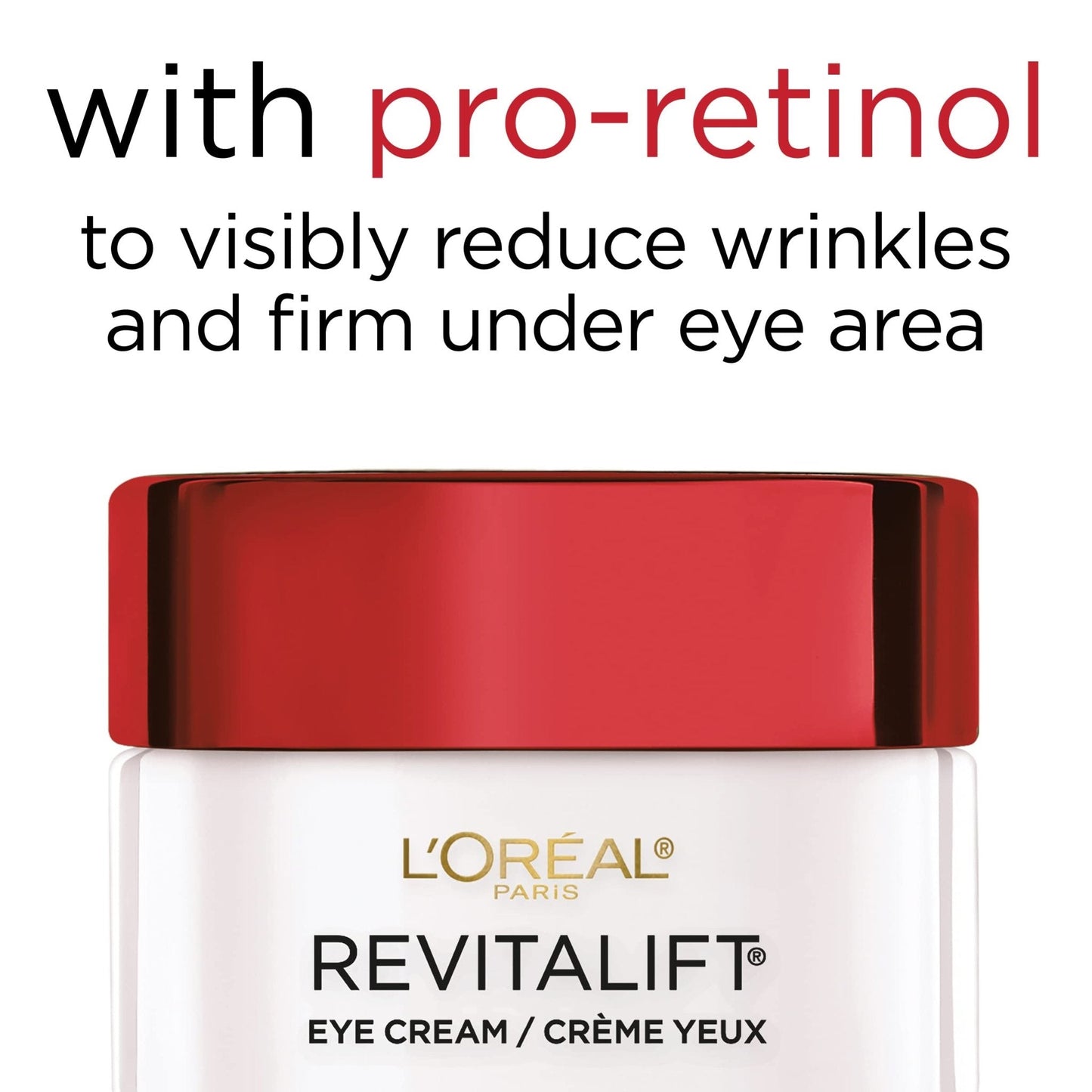 L'Oreal Paris Skincare Revitalift Anti-Wrinkle and Firming Eye Cream with Pro Retinol, Treatment to Reduce Dark Circles, Fragrance Free, 0.5 oz. - Maple Wellness Supplements