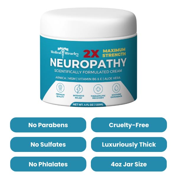 Medical Miracles Neuropathy Cream 2X Strength | Nerve Therapy Max Potency Relief for Feet, Hands, Legs, Toes - Arnica, Vitamin B6, Aloe Vera, MSM - Crafted for Exceptional Relief 4oz - Maple Wellness Supplements