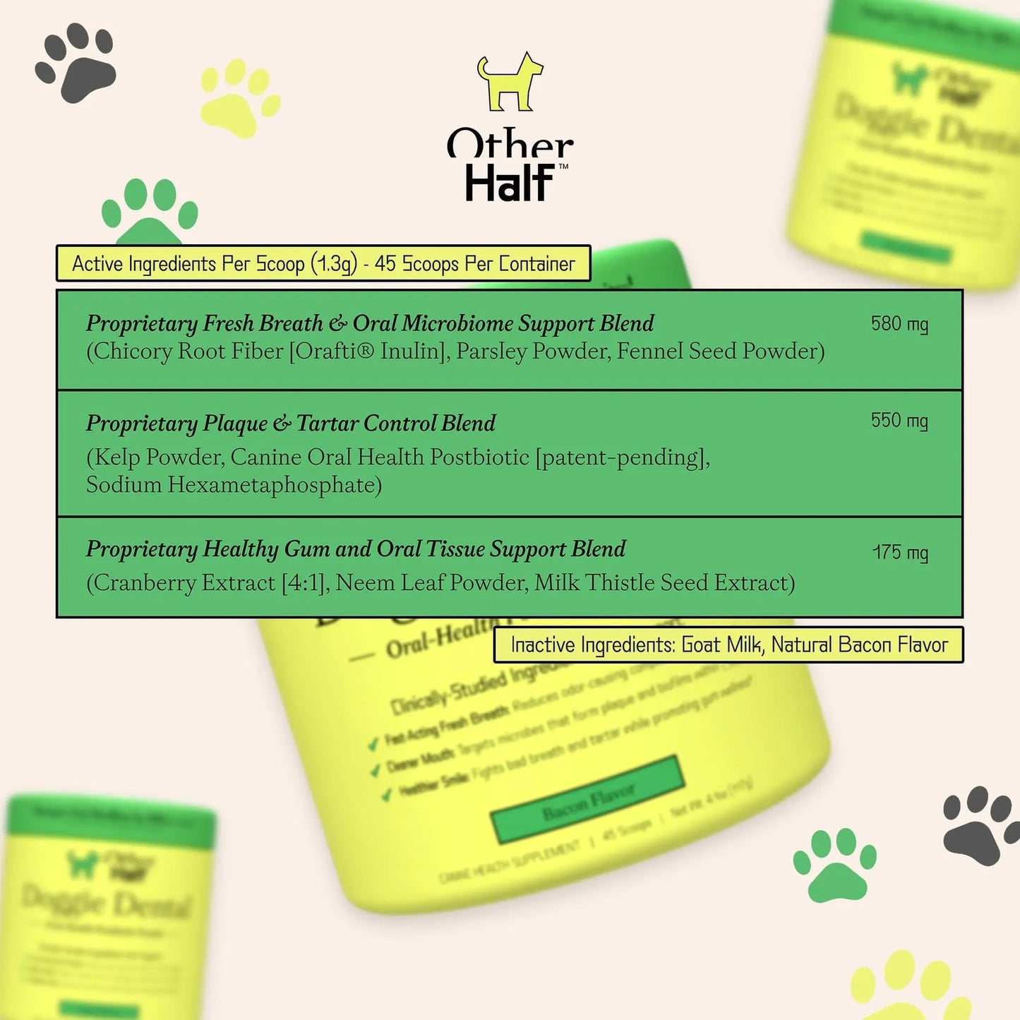 OTHER HALF Doggie Dental Supplement Powder - Dog Breath Freshener & Teeth Cleaning Made Easy - Oral Health Postbiotic for Dogs - Targets Tartar, Plaque & Bad Breath | 45 Scoops, Bacon Flavor - Maple Wellness Supplements