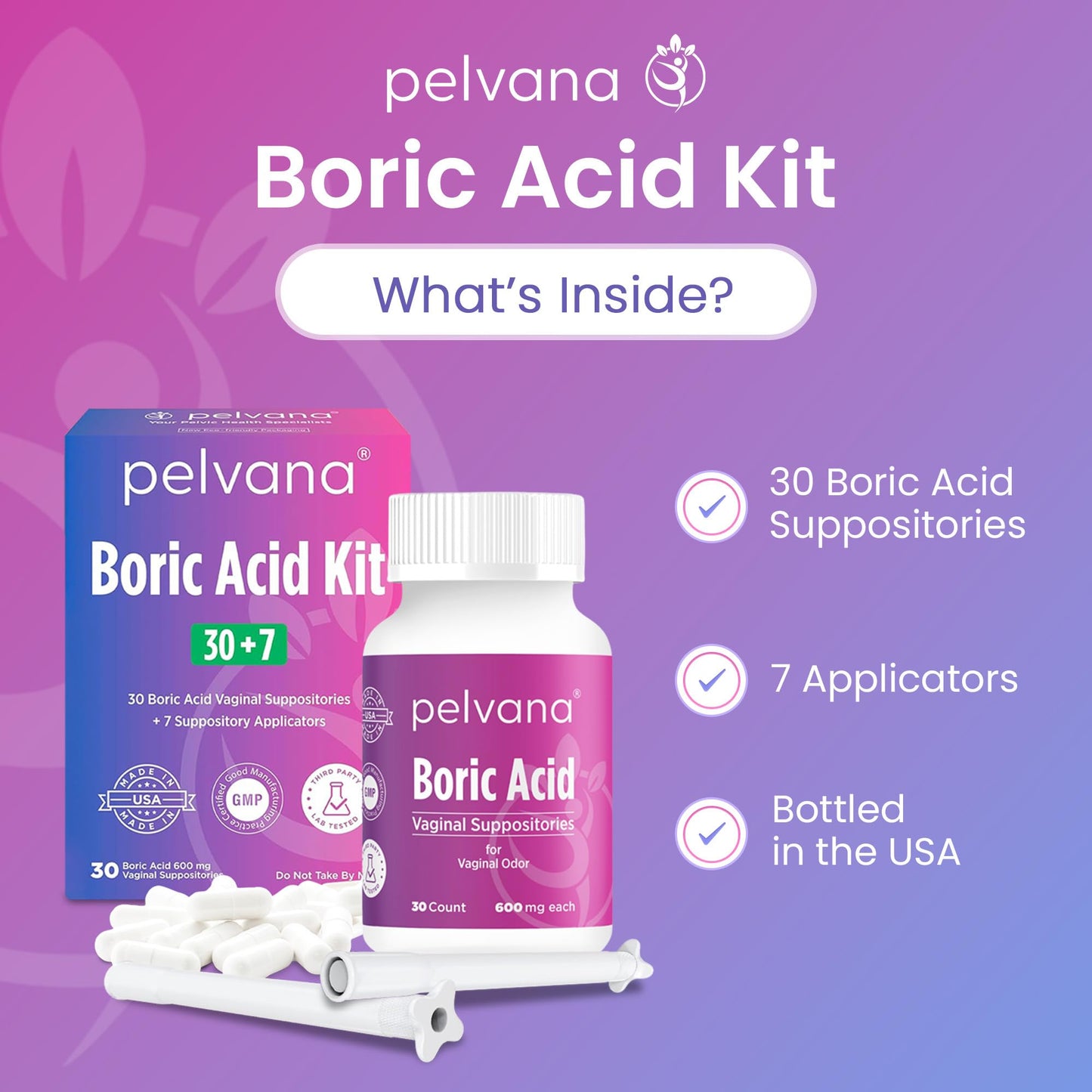 Pelvana Boric Acid Suppositories for Women - 30 Count + 7 Applicators - 600mg Boric Acid Capsules for Vaginal Odor Use - Maple Wellness Supplements