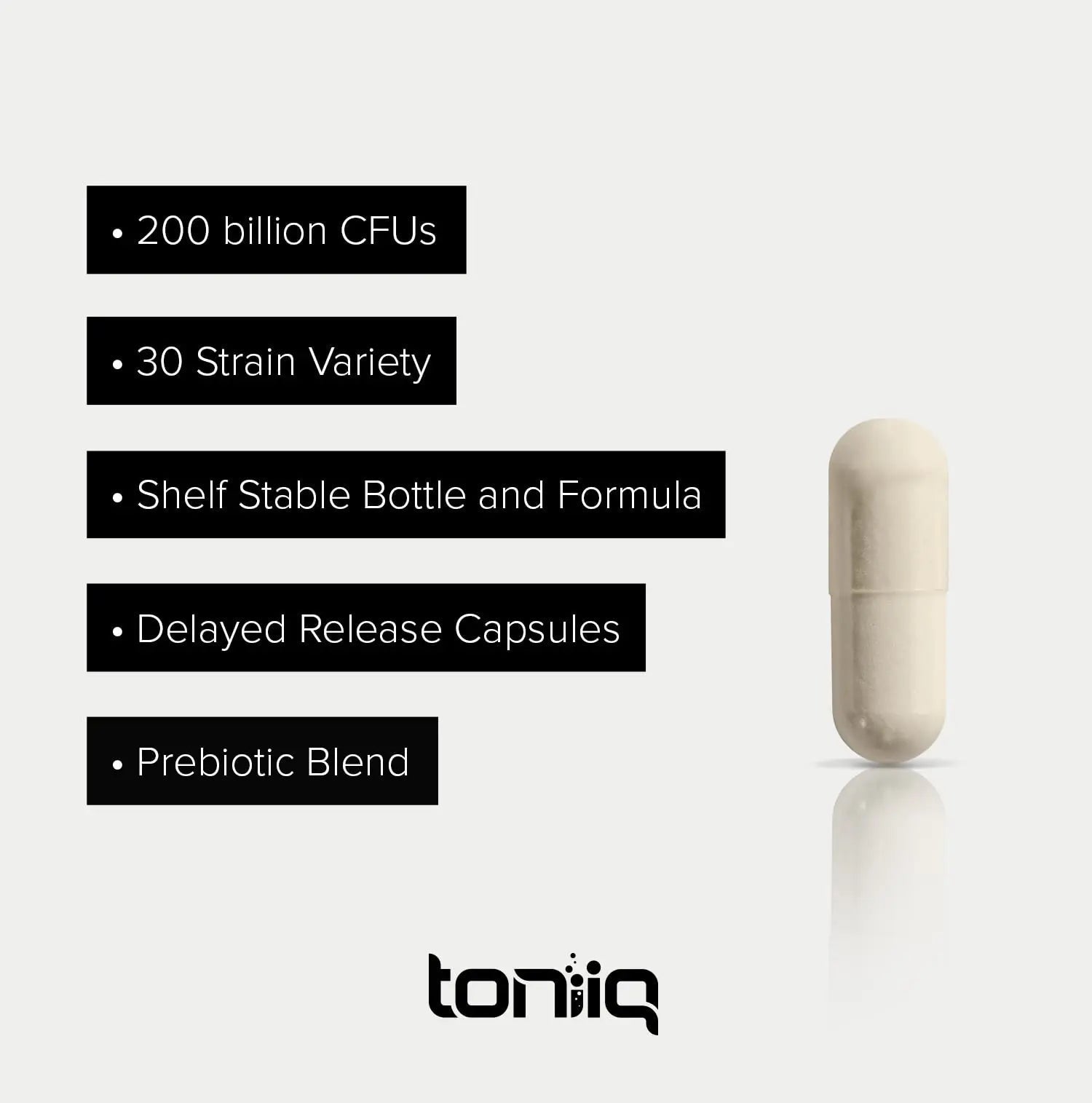 Toniiq 200 Billion CFU Probiotic Supplement 30 Verified Third-Party Tested Strains - Fully Shelf-Stable Probiotics Formula with Prebiotic Blend - Extended Release Capsules - Maple Wellness Supplements