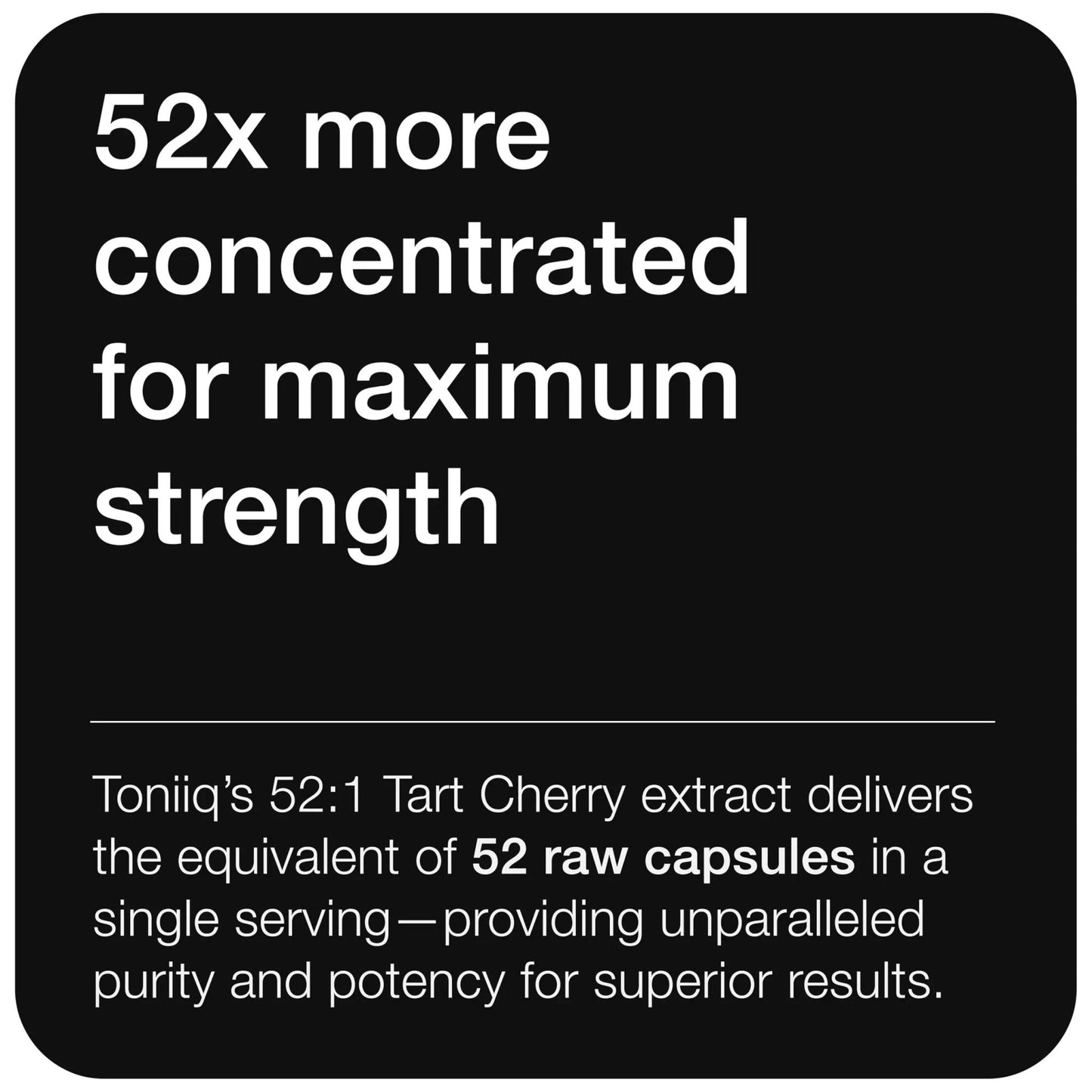 Toniiq Tart Cherry Capsules - Ultra High Potency 52:1 Extract - Highly Concentrated - Third-Party Lab Tested for Purity & Quality - 120 Capsules - Maple Wellness Supplements