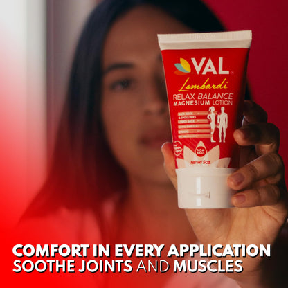 VAL Lombardi Relax Balance Magnesium Lotion | Arnica, Camphor & Menthol | Fast Relief for Joints, Muscles, Back, Shoulders, Feet | Non-Greasy | 5oz - Maple Wellness Supplements